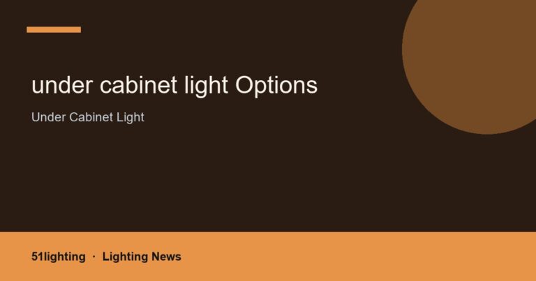 under cabinet light Options