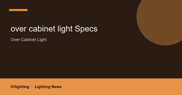 over cabinet light Specs