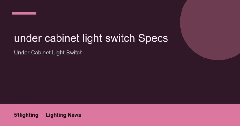 under cabinet light switch Specs
