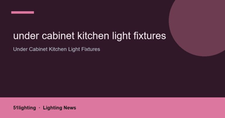 under cabinet kitchen light fixtures