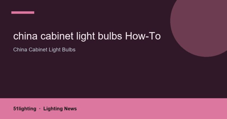 china cabinet light bulbs How-To