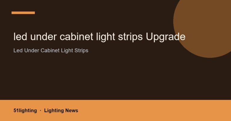 led under cabinet light strips Upgrade