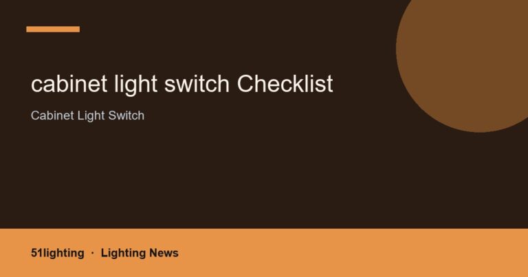 cabinet light switch Checklist