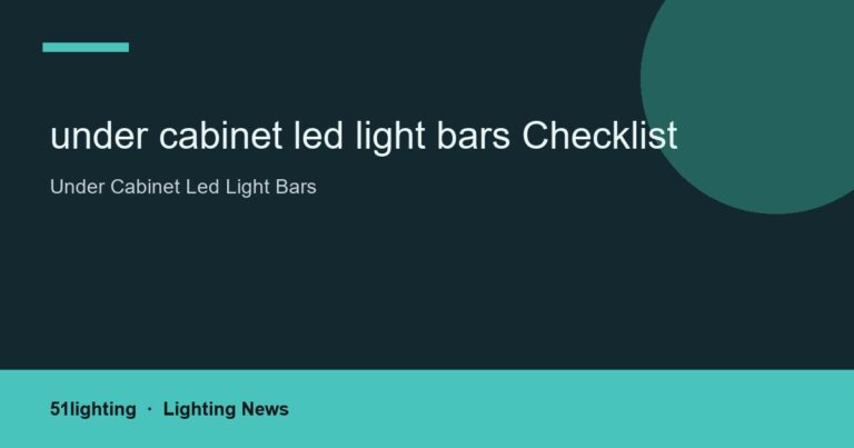 under cabinet led light bars Checklist